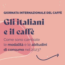 1° ottobre 2023, Giornata Internazionale del Caffè 