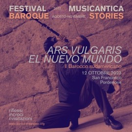 Il Festival MusicAntica - Baroque stories fa tappa a Pordenone per un viaggio musicale nel Barocco ispano-americano