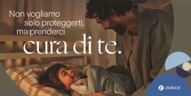 “Non vogliamo solo proteggerti, ma prenderci cura di te”: On Air la nuova campagna pubblicitaria di Zurich