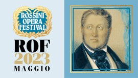 Rossini Opera Festival - ROF 2023: un Festival dedicato alle riscoperte