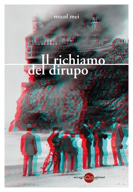 Il romanzo d'esordio di Mìcol Mei, 