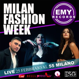 EMY RECORDS a FASHION WEEK MILANO 
