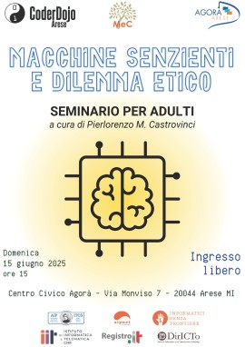 “Macchine senzienti e dilemma etico” ad Arese, domenica 15/06/2025 ore 15