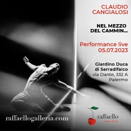  “Nel mezzo del cammin…” a Palermo performance dell’artista Claudio Cangialosi