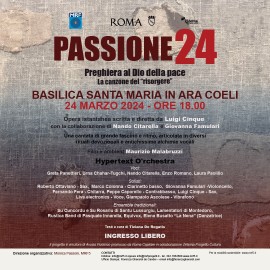 Domenica delle Palme: concerto alla Basilica di Santa Maria in Ara Coeli con un grande cast di artisti per la Preghiera “al Dio della pace” - Passione 24