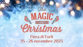 La Magia del Natale alla Fiera di Forlì