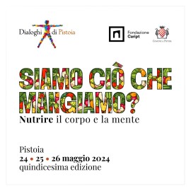 Dialoghi di Pistoia: il tema della XV edizione è 