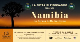 Namibia: La forma della Bellezza - Piossasco (TO), 15 Febbraio 2025