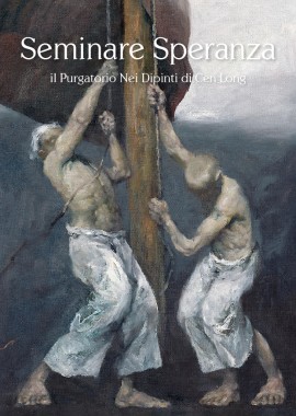 Seminare Speranza: il Purgatorio nei dipinti di Cen Long