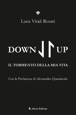 “Down Up”. Luca racconta il suo tormento. E la poesia diventa terapia