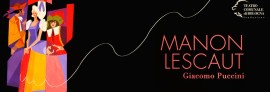 “MANON LESCAUT” apre la STAGIONE D’OPERA 2024 del COMUNALE di BOLOGNA
