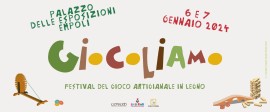 Giocoliamo - Festival del Gioco Artigianale in legno 2^ edizione