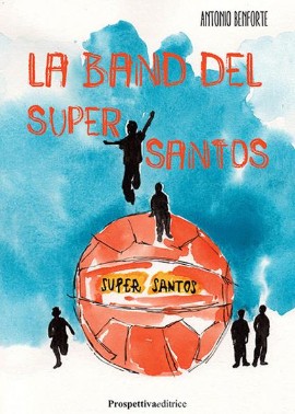 Chiesa dei Cristallini nel Rione Sanità: il 6 giugno la presentazione del romanzo di Antonio Benforte, La Band del Super Santos