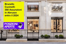 Brunello Cucinelli: 350 Assunzioni in Abruzzo entro il 2024