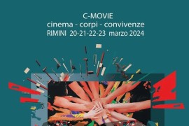 C – MOVIE Film Festival Cinema – Corpi – Convivenze: anteprime e incontri internazionali Prima edizione – Rimini, 20 – 23 marzo 2024