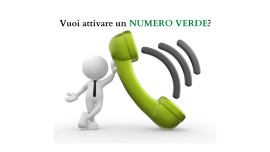 Come Attivare un Numero Verde per assistenza 