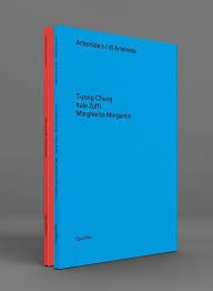 Artemide’s / di Artemide + Lerosa Chronicles. Margherita Morgantin, T-yong Chung, Italo Zuffi a cura di Fulvio Chimento e Carlotta Minarelli