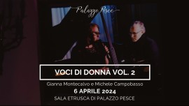 6 aprile 2024: Voce di donna vol.2 - Omaggio alle voci di Antonella Ruggiero,Tosca, Fiorella Mannoia