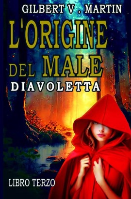 Diavoletta: finalmente pubblicato un nuovo avvincente capitolo della saga L’origine del Male