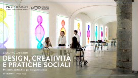   Al via la terza edizione del Master Executive in Design, Creatività e Pratiche Sociali - Prosperità sostenibile per le organizzazioni - in partenza ad aprile 2022 