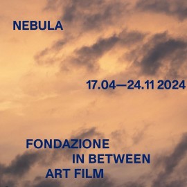 Fondazione In Between Art Film presenta NEBULA, una mostra con 8 nuove video installazioni commissionate e prodotte in occasione della BIENNALE ARTE 2024