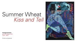 Summer Wheat. Kiss and Tell