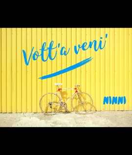 Il singolo di NINNI: Vott‘a veni’, una pedalata verso la felicità