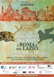 I GRANDI FESTIVAL (Cannes, Locarno e Venezia) a Roma e nel Lazio: i film, i cinema, gli eventi speciali  - 23 settembre - 2 ottobre 2022