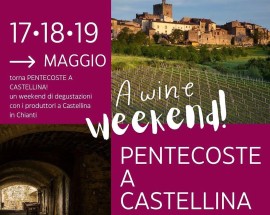 Torna la Pentecoste a Castellina in Chianti