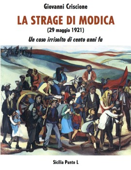 Strage di Modica (29 maggio 1921): un libro fa luce su un 