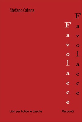 Favolacce di Stefano Catena