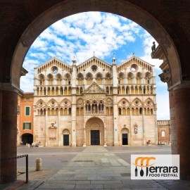 Ferrara Food Festival, tre giorni di eventi nella Città Estense