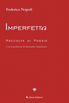 La vita “Imperfetta” di Federica. Tra i versi una realtà autentica e senza filtri