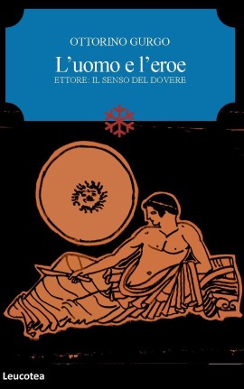 “L’uomo e l’eroe” di Ottorino Gurgo esce oggi!