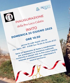 Pro Loco Calatia: il 22 giugno l'inaugurazione