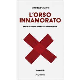 Antonello Taranto, L'orso innamorato