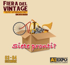 Week-End romantico all’A1Expò con Fiera del Vintage e Salone dell’Antiquariato. Partito il countdown per Natale 