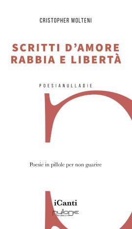 Scritti d’amore, rabbia e libertà
