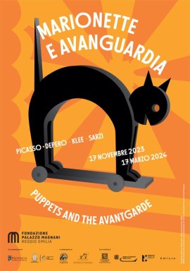 A Palazzo Magnani: Marionette e Avanguardia. Picasso · Depero · Klee · Sarzi