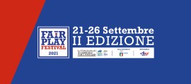 Al via la II edizione del Fair play Festival dal 21 al 26 settembre a Cernusco sul Naviglio, Città Europea dello Sport 2021