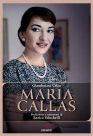 Esce per Gremese MARIA CALLAS, in occasione dei 100 anni dalla nascita dell'artista