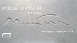 Otello Scatolini, Mantra