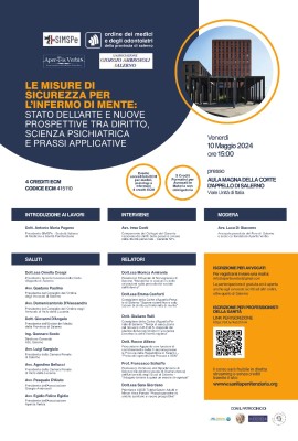 Venerdì 10 maggio 2024, dalle ore 15:00, presso l’Aula Magna della Corte d’Appello di Salerno (Viale Unità d’Italia) si terrà il Convegno: “Le misure di sicurezza per l’infermo di mente: Stato dell’arte e nuova prospettive tra diritto, scienza psichiatrica e prassi applicative”.