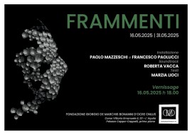 FRAMMENTI  - Un progetto di  Paolo Mazzeschi e Francesco Paolucci