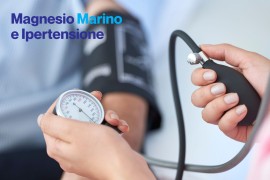 Magnesio e Ipertensione: se ne soffri devi assolutamente leggere come ti cambia la vita!