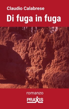 Claudio Calabrese presenta il romanzo “Di fuga in fuga”