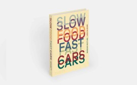 illycaffè presenta con L’Ippocampo Edizioni il libro Slow Food, Fast Cars: Casa Maria Luigia - Storie e ricette, dello Chef Ambassador Massimo Bottura e di Lara Gilmore