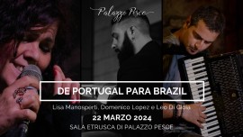 22 marzo 2024: De Portugal para Brazil - Musiche di Villa-Lobos, Gismonti, Soza e Rodriguez