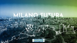 Milano Futura: superati i 400mila ascolti per il podcast targato Loquis 