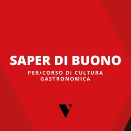 Saper di buono: alla scoperta della cultura gastronomica lombarda con il Seminario Veronelli e il contributo di Regione Lombardia 